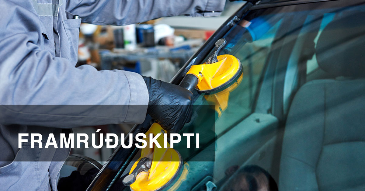 Framrúðuskipti Framrúðuskipti